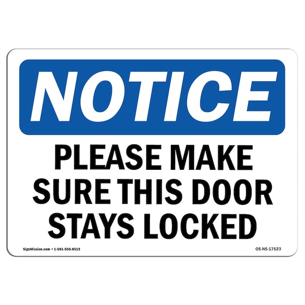 Safety Sign, OSHA Notice, 12" Height, Please Make Sure This Door Stays Locked Sign, Landscape
